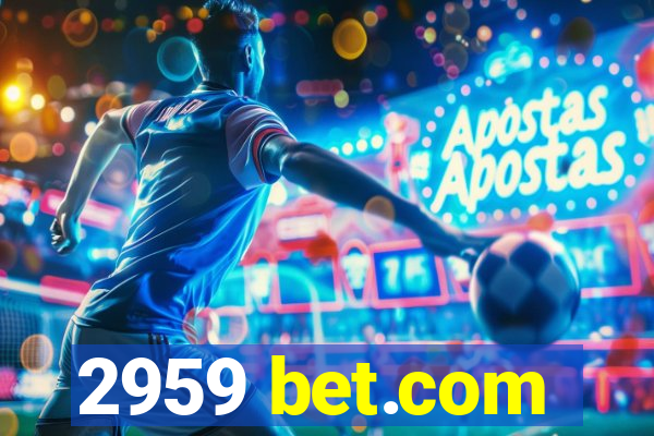 2959 bet.com